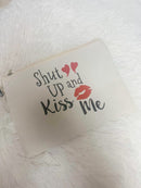 BG362X032 Shut Up and Kiss Me Pouch - MiMi Wholesale