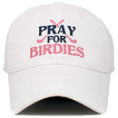 KBV1644 Pray For Birdies Vintage Baseball Cap - MiMi Wholesale