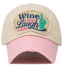 KBV1655 Wine a Little Laugh a Lot Vintage Baseball Cap - MiMi Wholesale