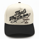 TCM0023 "That's Why I'm here" Puff Embroidered Trucker Hat - MiMi Wholesale