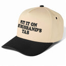 TCM0050 Puff Embroidered Put It On My Husband's Tab Trucker Hat - MiMi Wholesale