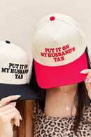 TCM0050 Puff Embroidered Put It On My Husband's Tab Trucker Hat - MiMi Wholesale