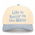 TCM0104 Life Is Better On The Water Corduroy Trucker Hat - MiMi Wholesale