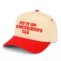 TCM0155 Put It On My Friend's Tab Trucker Hat - MiMi Wholesale
