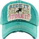 KBV1337 "Ride It Like You Stole It" Vintage Washed Baseball Cap - MiMi Wholesale
