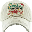 KBV1349 "Santa Why You Be Judgin'?" Vintage Washed Baseball Cap - MiMi Wholesale