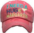 KBV1377 "I Need a Huge Margarita" Vintage Washed Baseball Cap - MiMi Wholesale