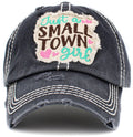KBV1392 "Just A Small Town Girl" Vintage Washed Baseball Cap - MiMi Wholesale