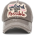 KBV1404 ''WITH GOD ALL THINGS ARE POSSIBLE'' Distressed Cotton Cap - MiMi Wholesale