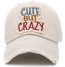 KBV1406 ''CUTE BUT CRAZY" Distressed Cotton Cap - MiMi Wholesale