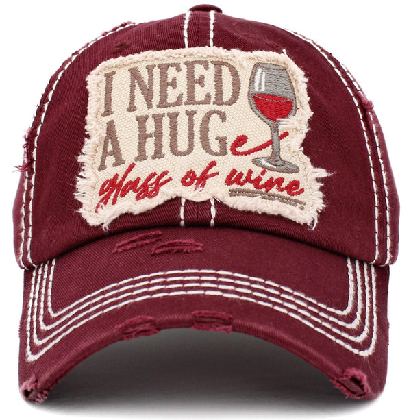 KBV1409 "I NEED A HUG AND A GLASS OF WINE" Vintage Distressed Cotton Cap - MiMi Wholesale