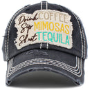 KBV1419 "Drink Coffee Sip Mimosa Shoot Tequila" Vintage Distressed Ballcap - MiMi Wholesale