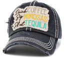 KBV1419 "Drink Coffee Sip Mimosa Shoot Tequila" Vintage Distressed Ballcap - MiMi Wholesale