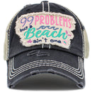 KBV1429 "99 Problems But A Beach Ain't" Vintage Distressed Ballcap - MiMi Wholesale