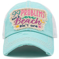KBV1429 "99 Problems But A Beach Ain't" Vintage Distressed Ballcap - MiMi Wholesale