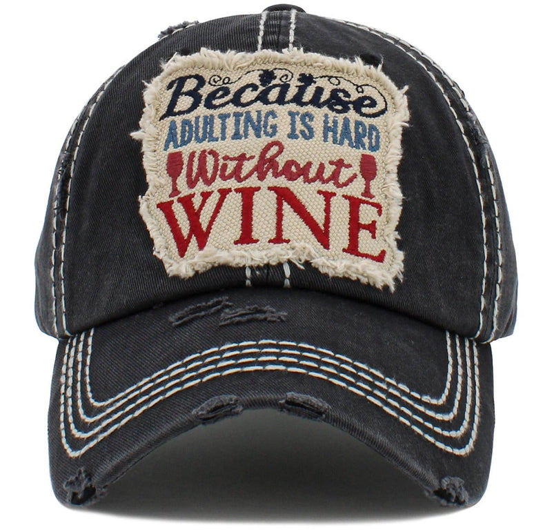 KBV1453 "Because Adulting Is Hard Without Wine" Washed Vintage Ballcap Hat - MiMi Wholesale