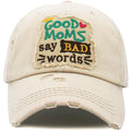 KBV1463 "Good Moms Say Bad Words" Washed Vintage Ballcap - MiMi Wholesale