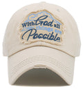 KBV1471 'With God All things are possible' Vintage Ballcap - MiMi Wholesale