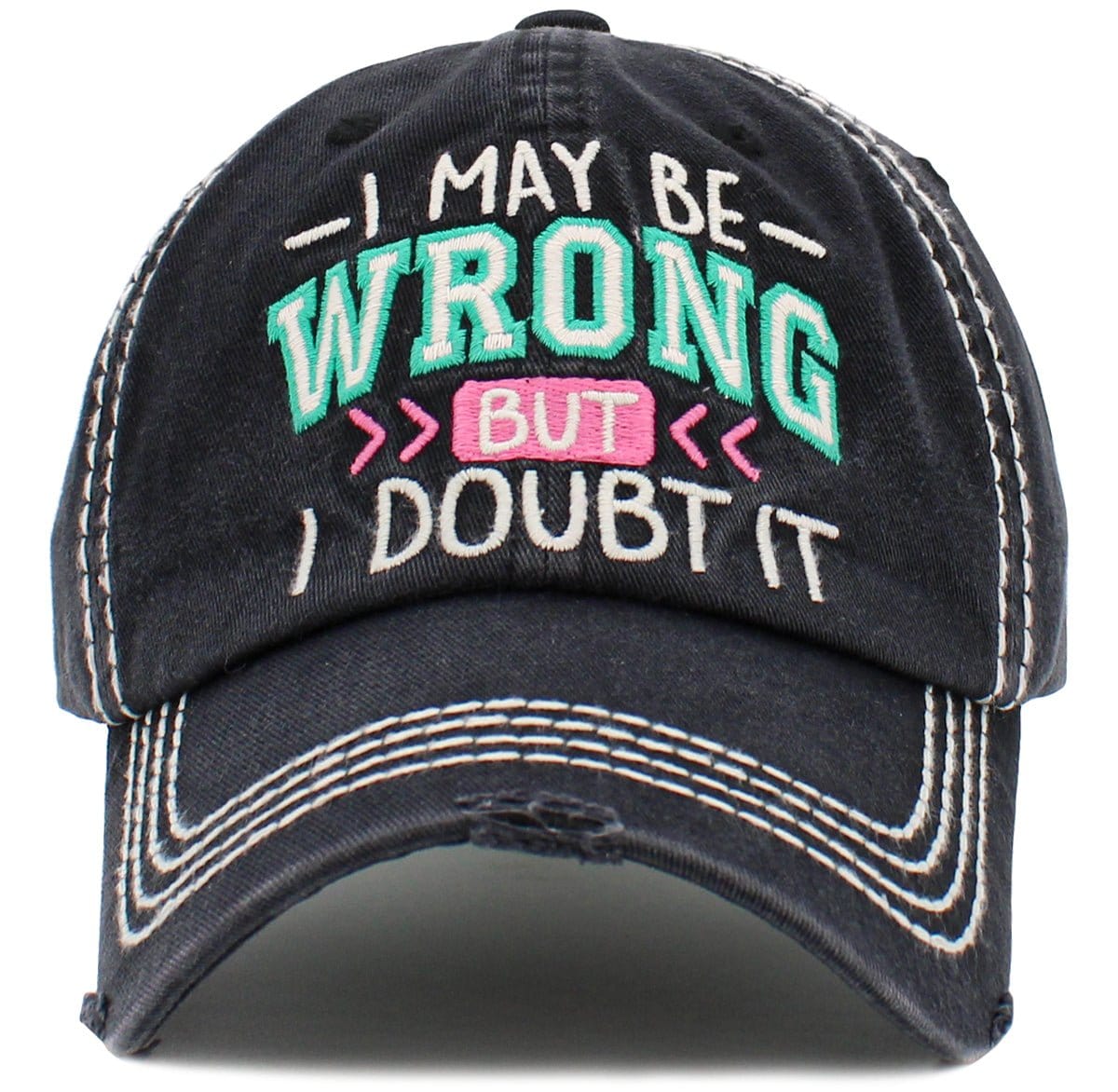 KBV1475 'I May be wrong but I Doubt it' Washed Vintage Ballcap - MiMi Wholesale