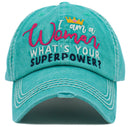 KBV1476 'I am a Women, What's Your Superpower ' Washed Vintage Ballcap - MiMi Wholesale