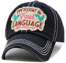 KBV1568 I'm Fluent In Fowl Language Washed Vintage Ballcap - MiMi Wholesale